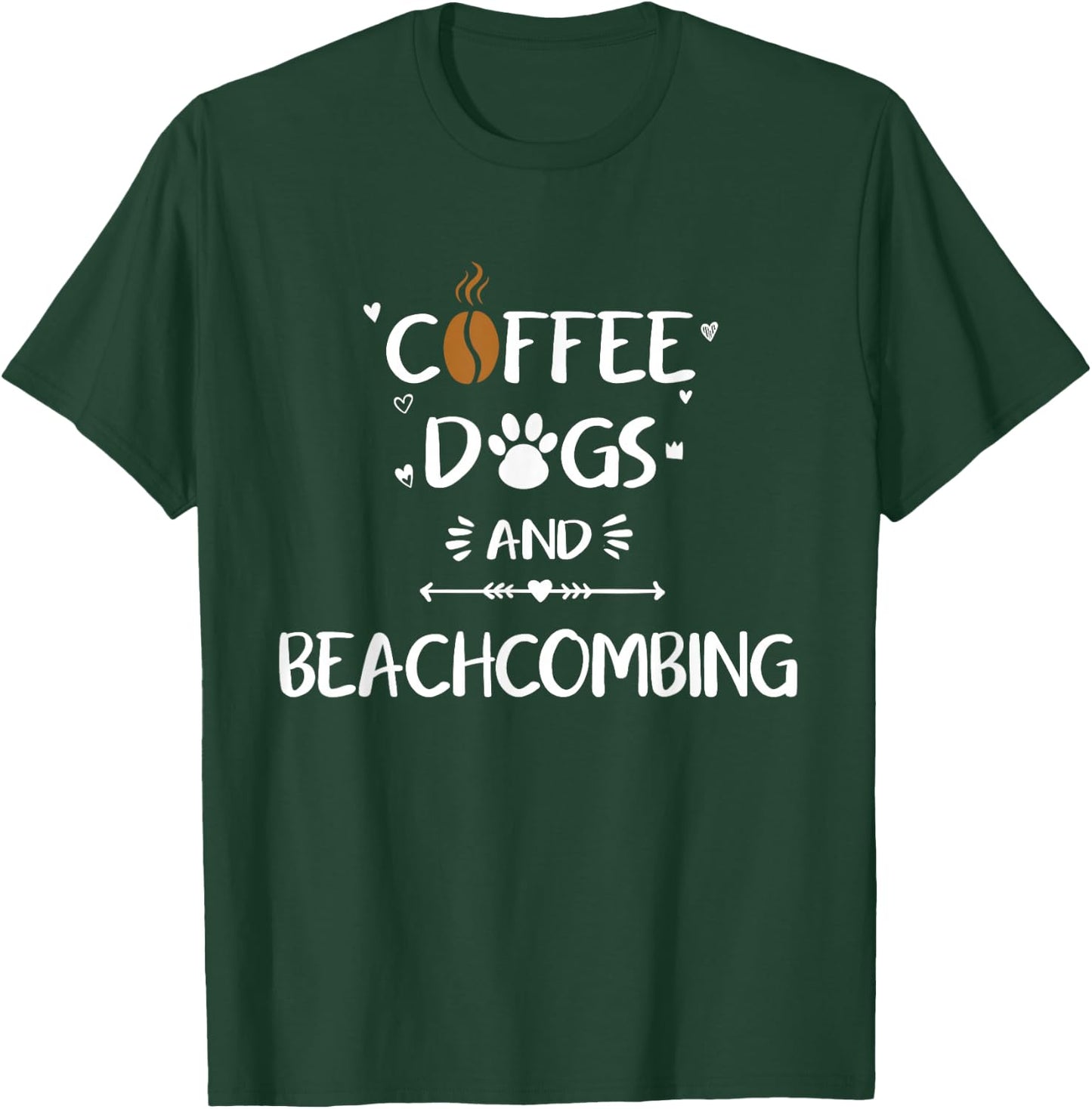 Coffee Dogs and Beachcombing | Beach Shelling T-Shirt - T-Shirt | Forest