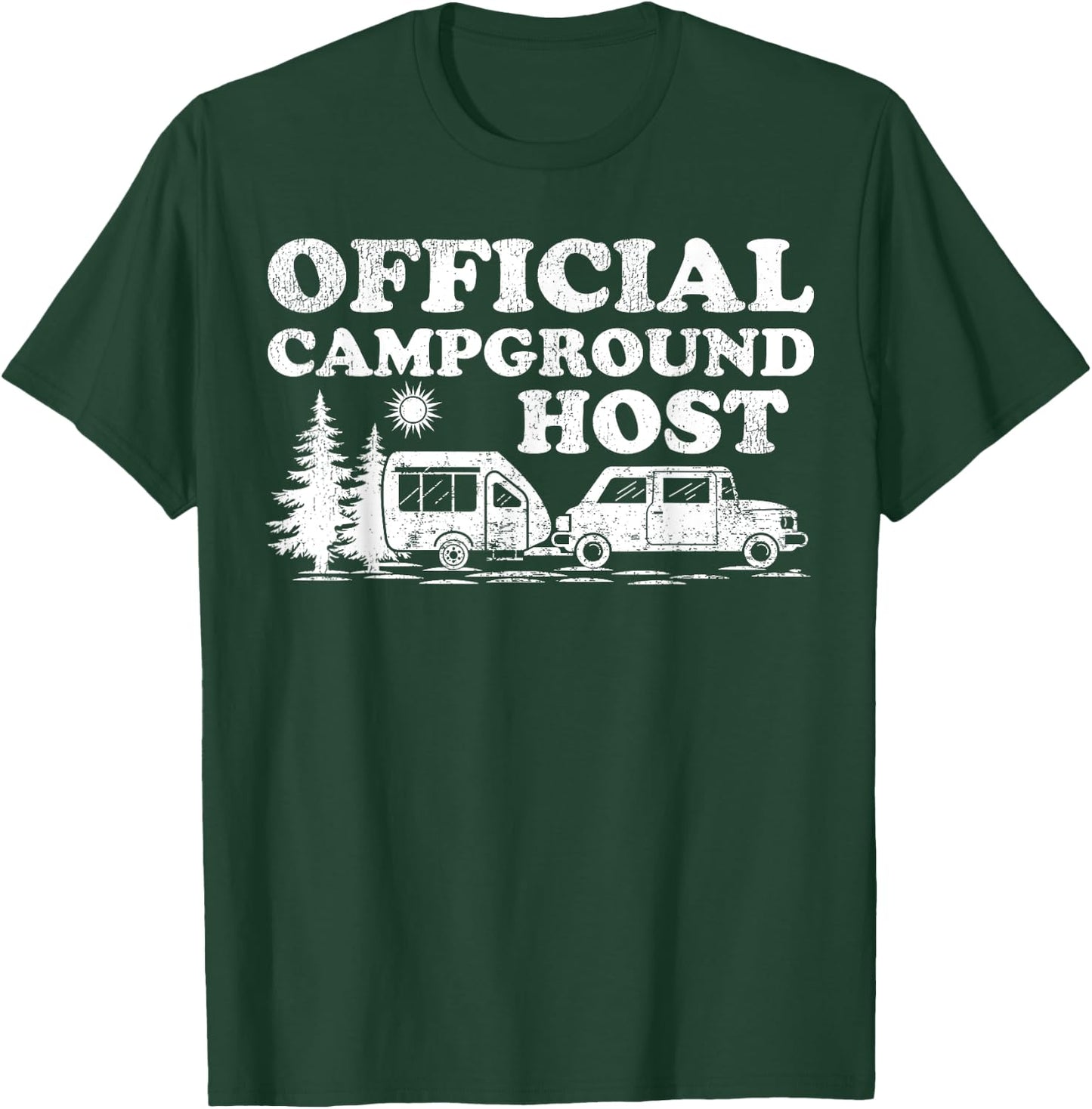 Funny RV Camping Volunteer Official Campground Host T-Shirt - T-Shirt | Forest