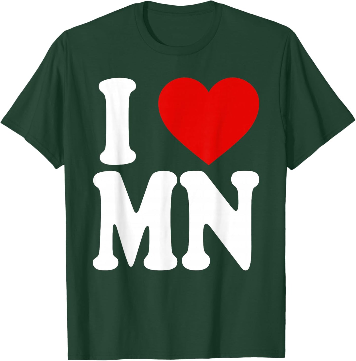 I HEART LOVE MN Minnesota T-Shirt - T-Shirt | Forest