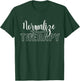Normalize Therapy Statement Support Mental Health Matters T-Shirt - T-Shirt | Forest
