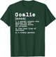 Funny Soccer Goalkeeper Goalie Definition T-Shirt - T-Shirt | Forest