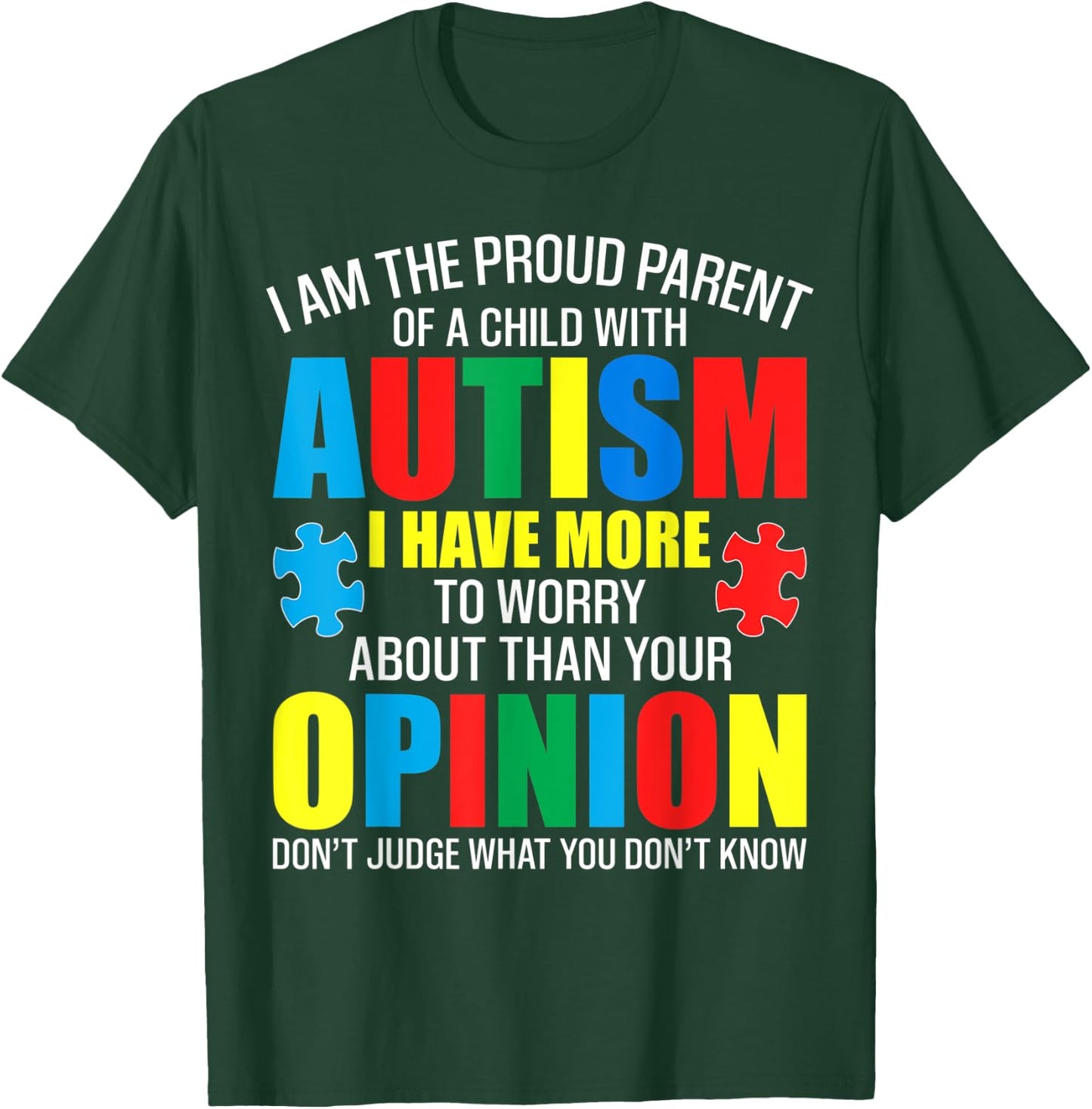 I Am The Proud Parent Of A Child With Autism shirt T-Shirt - T-Shirt | Forest