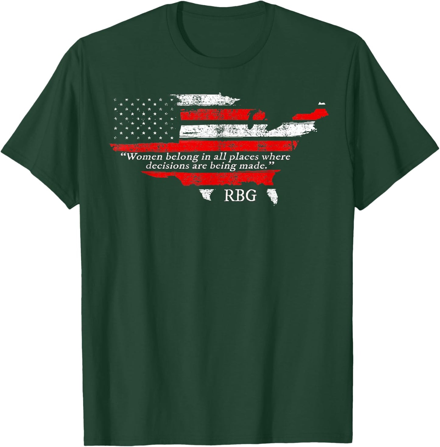 USA Women Belong in All Places Ruth Bader Ginsburg Feminism T-Shirt - T-Shirt | Forest