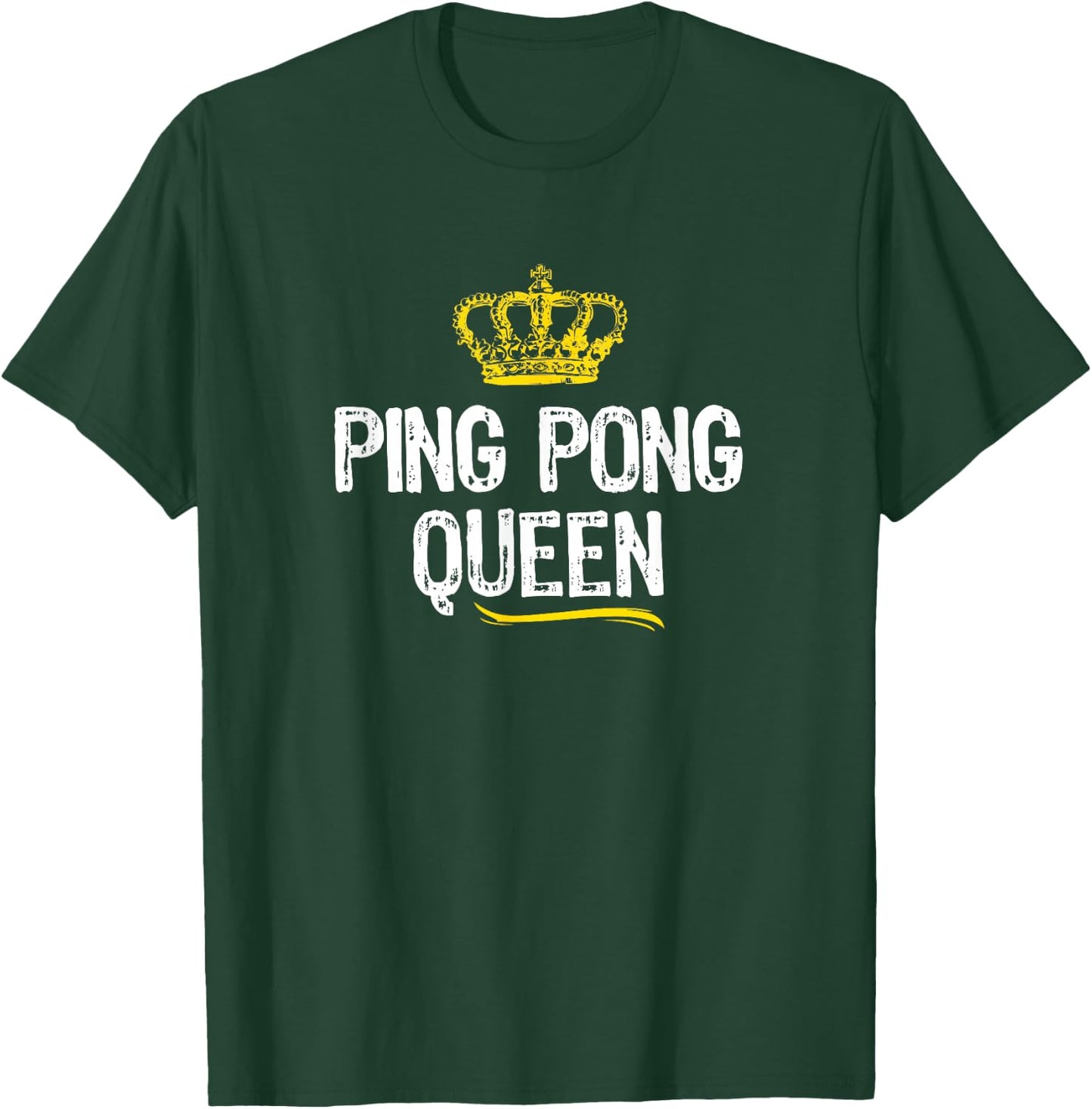 Ping Pong Queen Women Girls Player Table Tennis Funny Gift T-Shirt - T-Shirt | Forest
