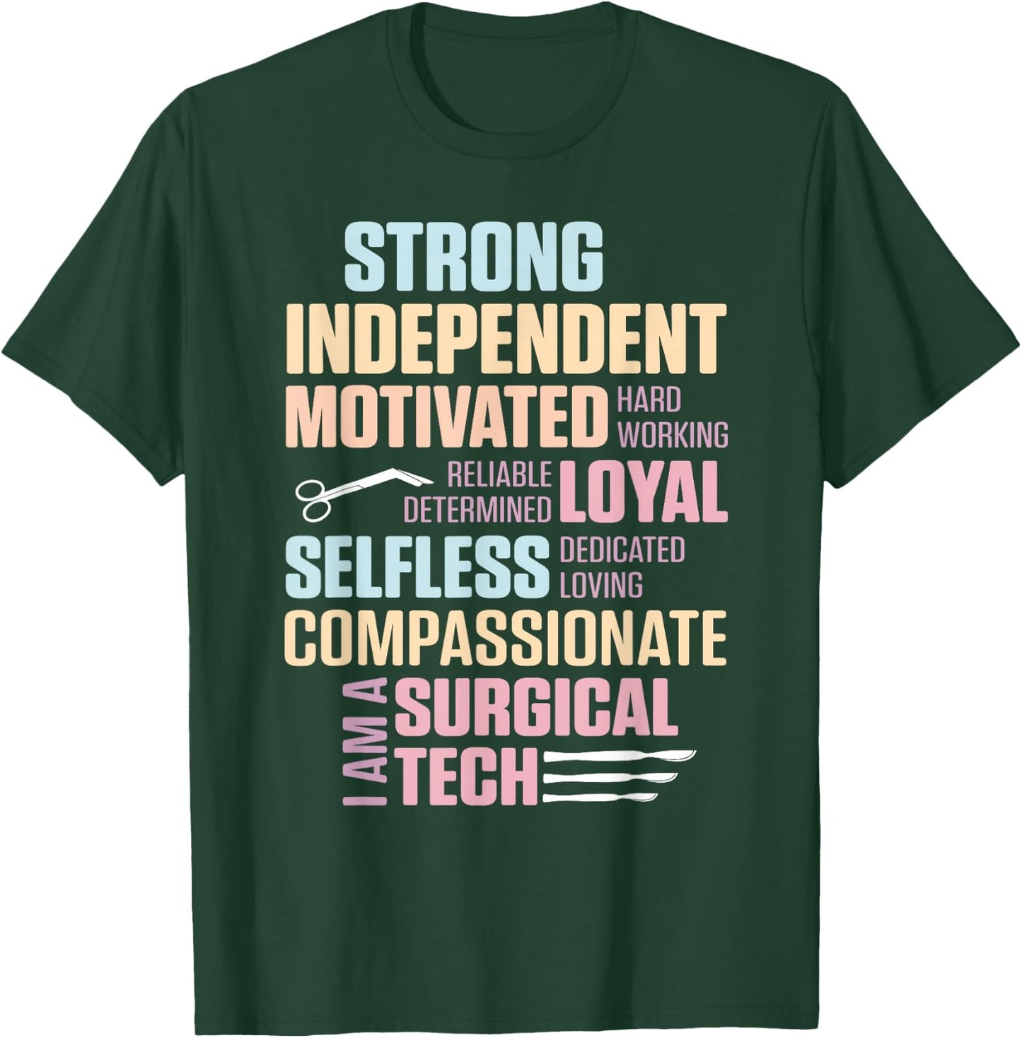 Surgical Technologist Rely Scrub Tech T-Shirt - T-Shirt | Forest