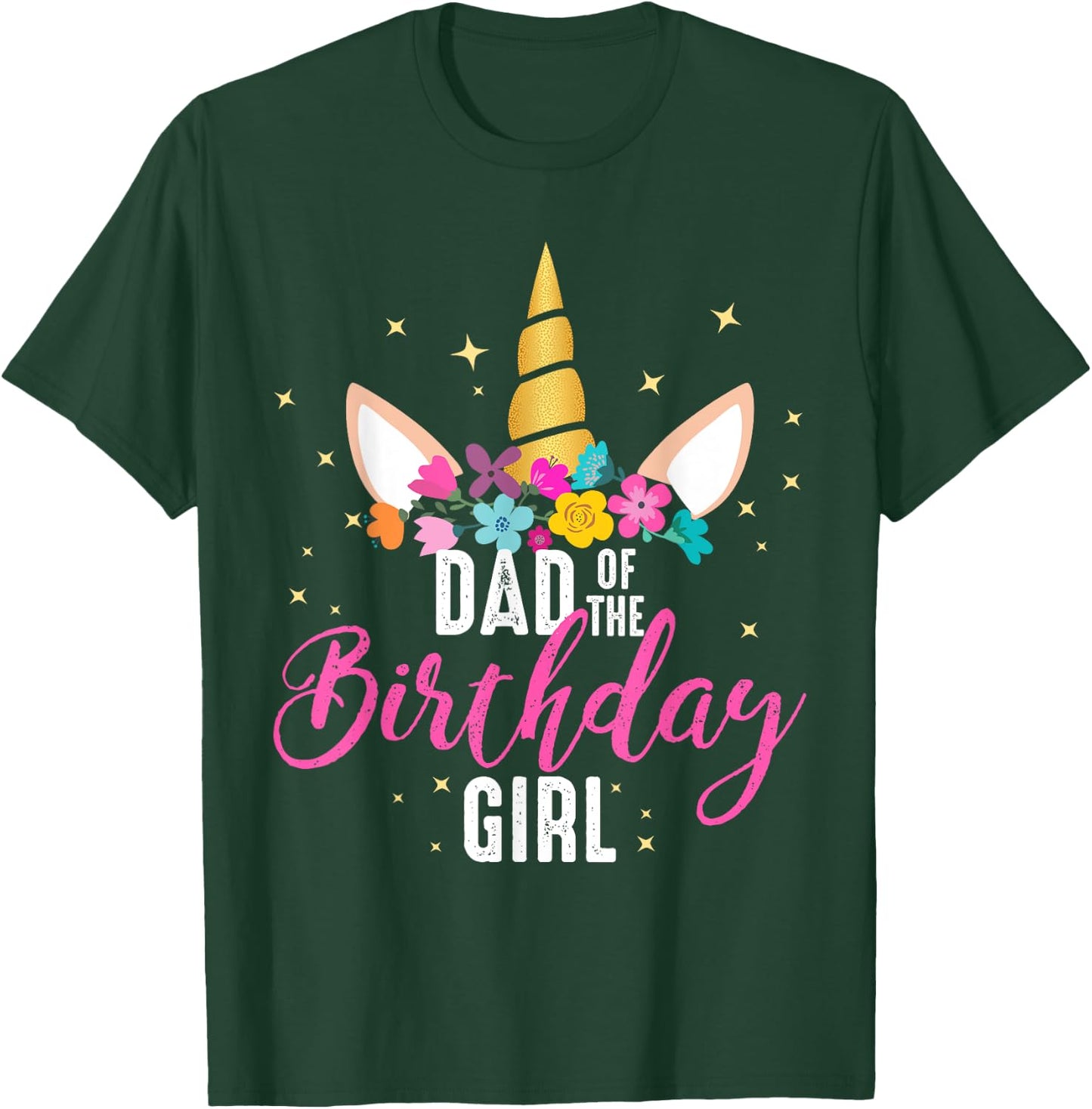 Dad Of The Birthday Girl Father Gifts Unicorn Birthday T-Shirt - T-Shirt | Forest