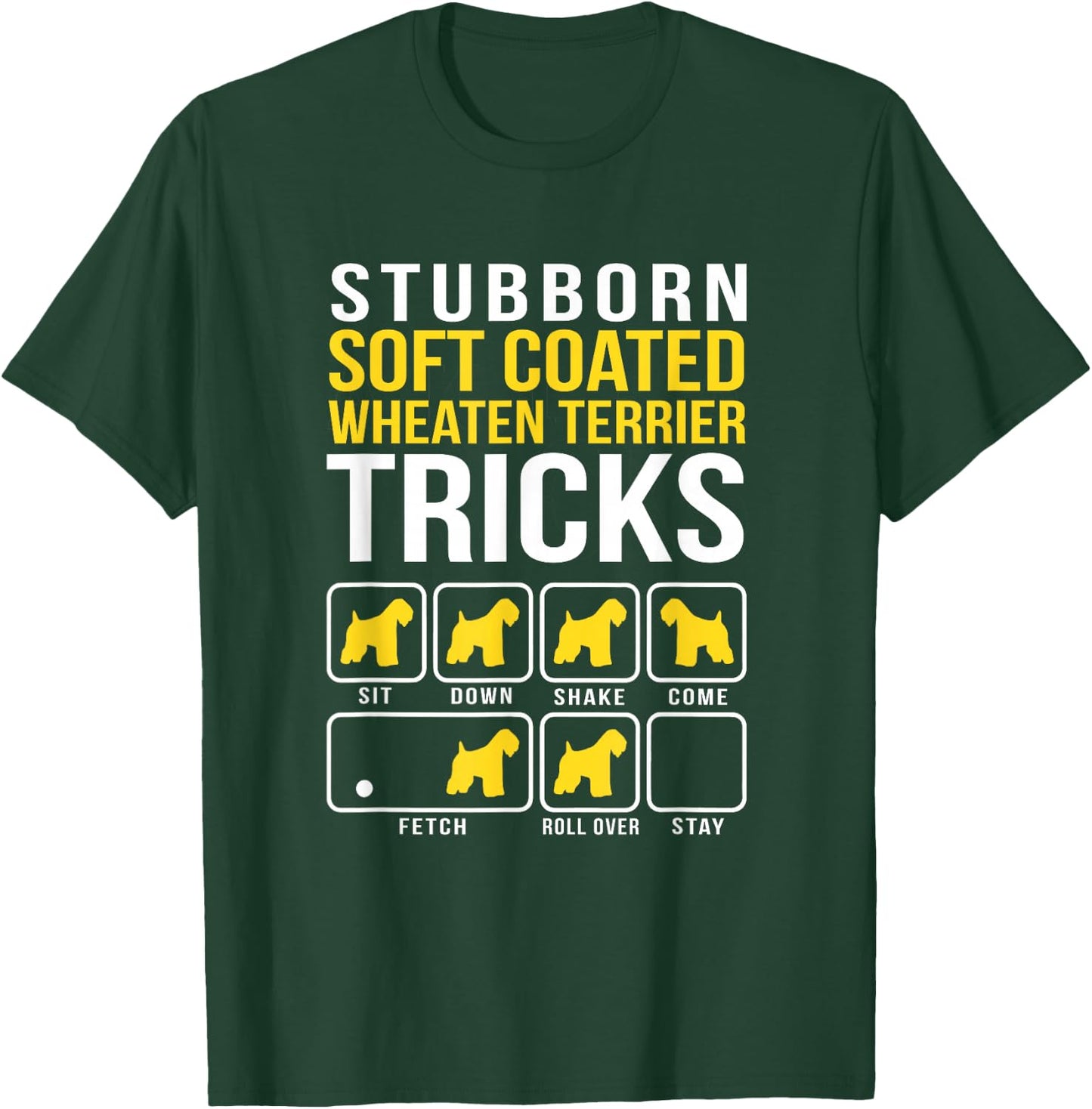 Soft Coated Wheaten Terrier Stubborn Tricks Gift T-Shirt - T-Shirt | Forest