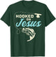 Hook On Jesus Bass Fishing Christian Religious God Gift T-Shirt - T-Shirt | Forest