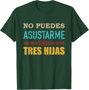 No puedes asustarme tengo tres hijas para papá mamá vintage T-Shirt - T-Shirt | Forest
