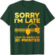 Funny 3D Printing Women Machine 3D Printer Lovers T-Shirt - T-Shirt | Forest