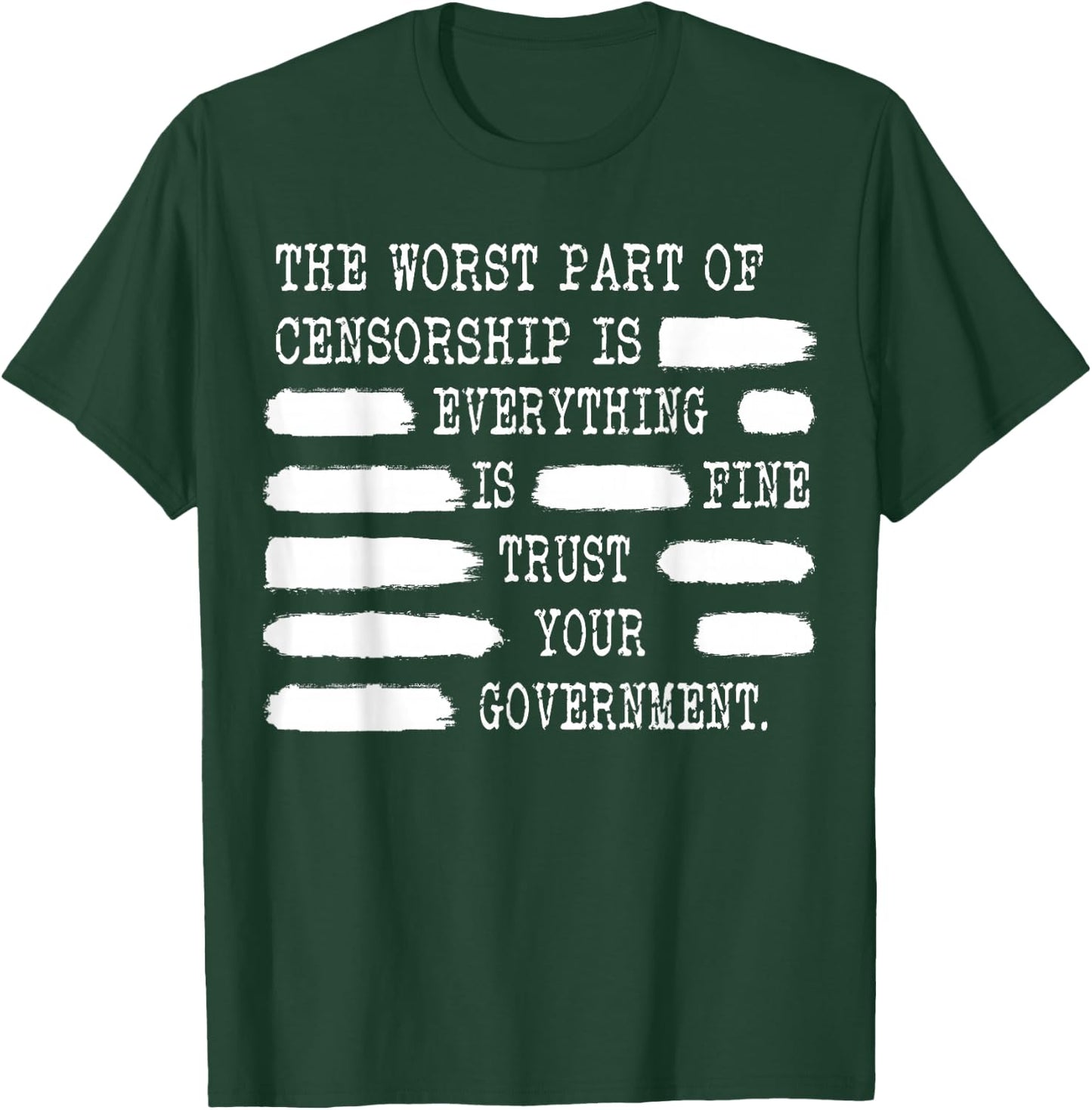 Censorship Conspiracy Theorist Trust your Government T-Shirt - T-Shirt | Forest