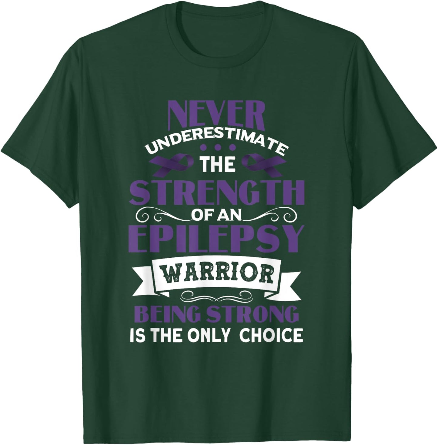 Never Underestimate The Strength of Epilepsy Warrior Purple T-Shirt - T-Shirt | Forest