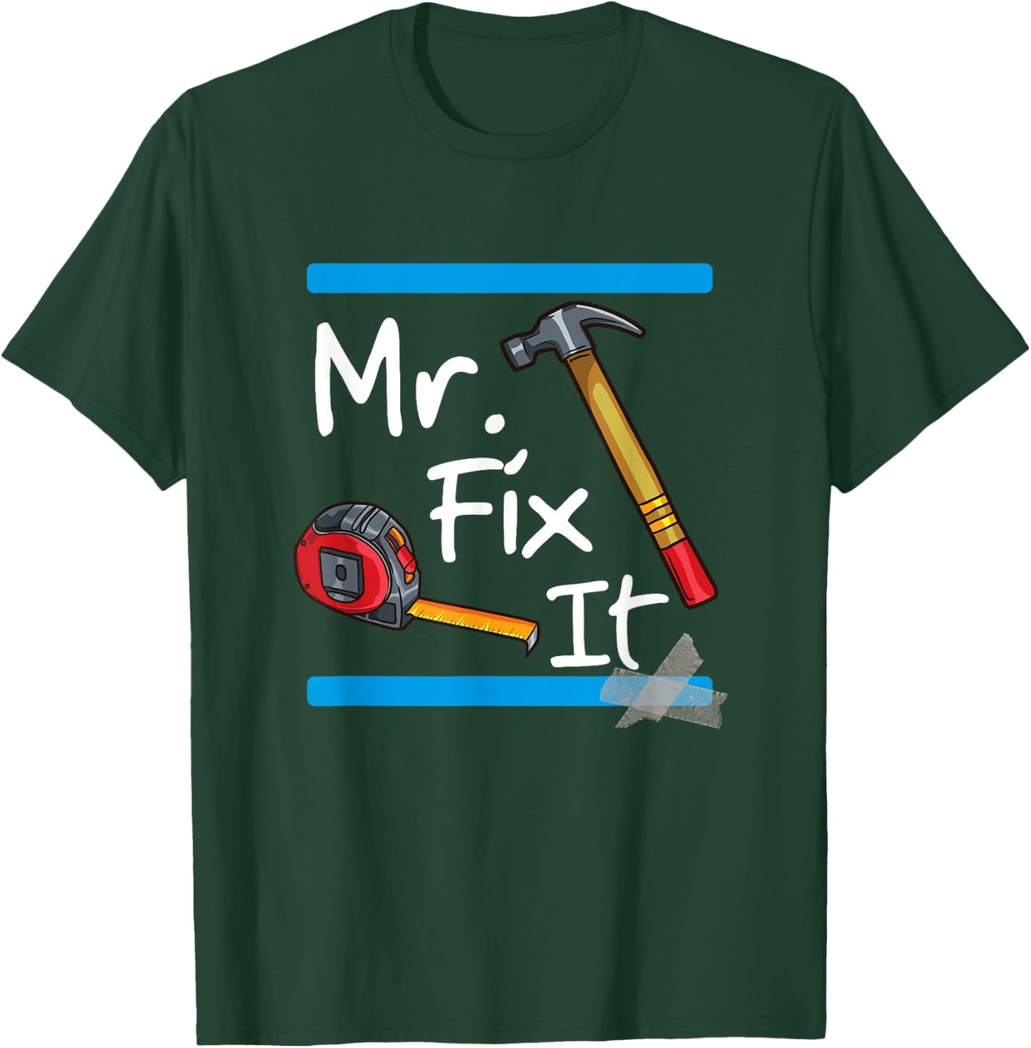 Mr. Fix It - Fixer Upper Tools T-Shirt - T-Shirt | Forest