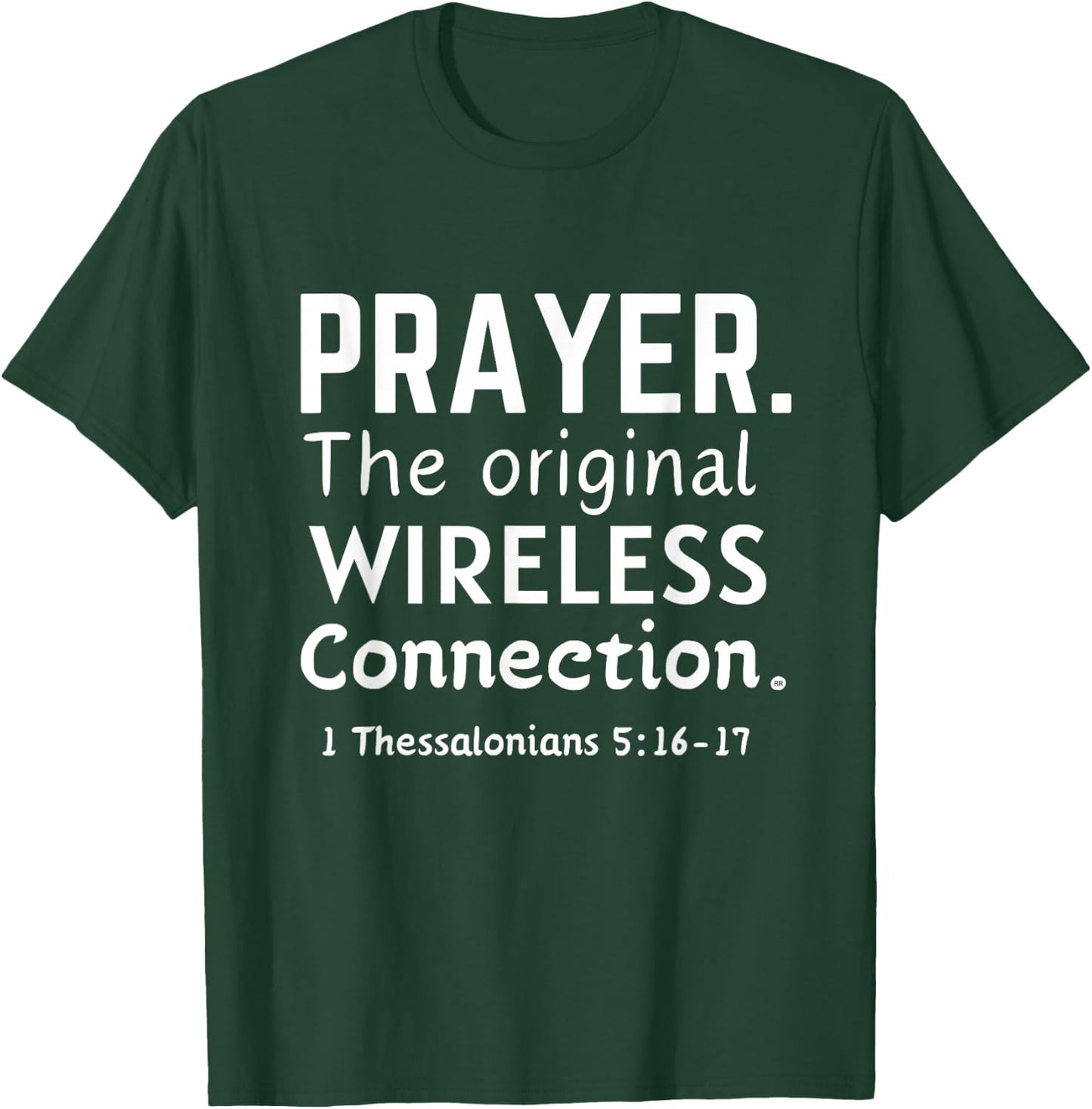 PRAYER. THE ORIGINAL WIRELESS CONNECTION. Bible Verse T-Shirt - T-Shirt | Forest