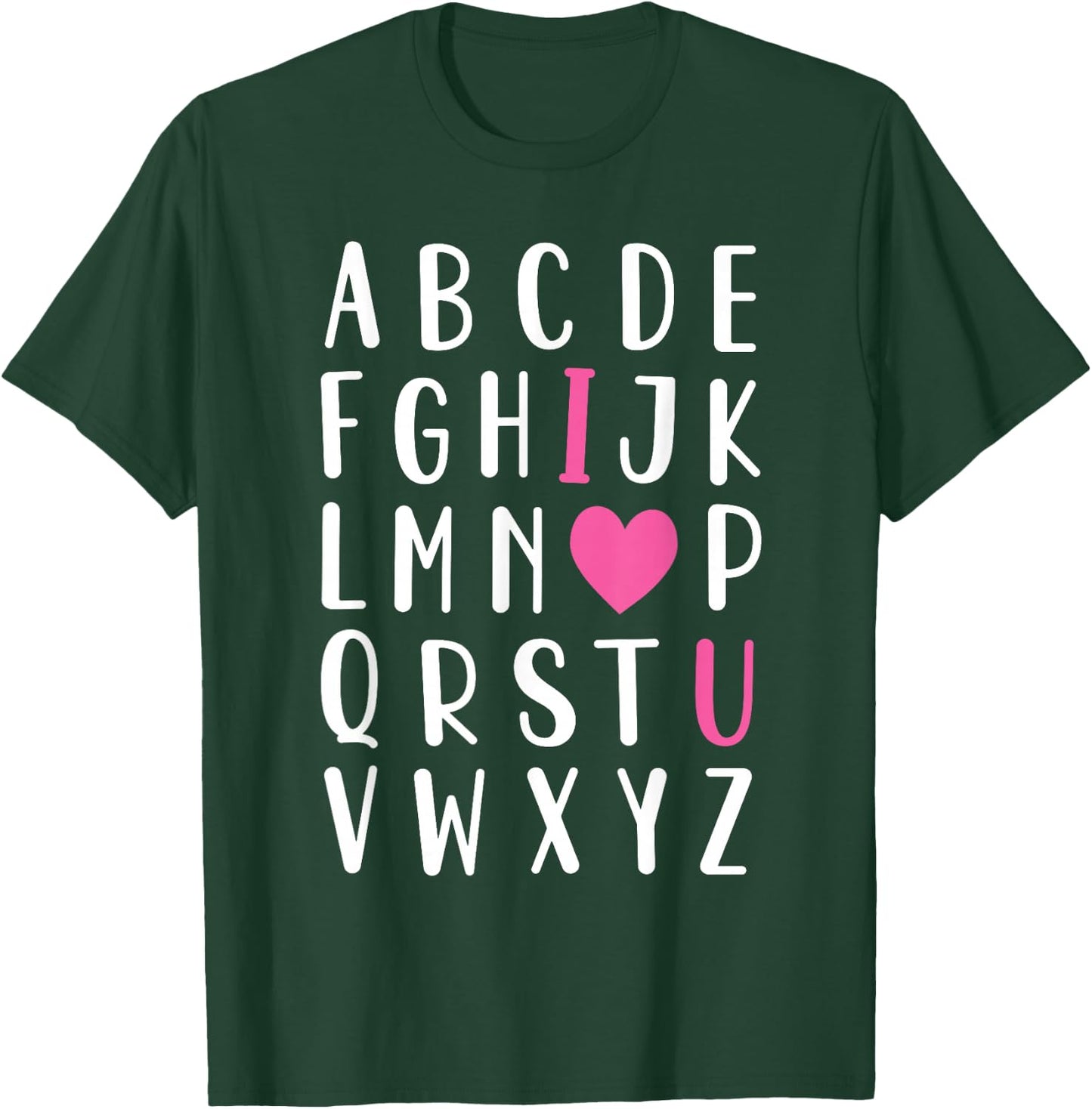 Valentines Day ABC I Love You Alphabet Teacher Girls T-Shirt - T-Shirt | Forest