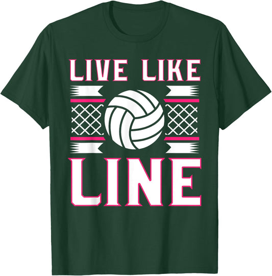 Live Like Line Volleyball gift, Volleyball gift, Sports gift T-Shirt - T-Shirt | Forest
