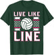 Live Like Line Volleyball gift, Volleyball gift, Sports gift T-Shirt - T-Shirt | Forest