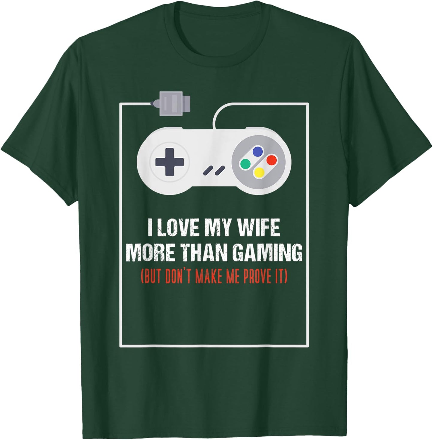 Funny Sarcastic Husband Gamer Video Gaming Men T-Shirt - T-Shirt | Forest
