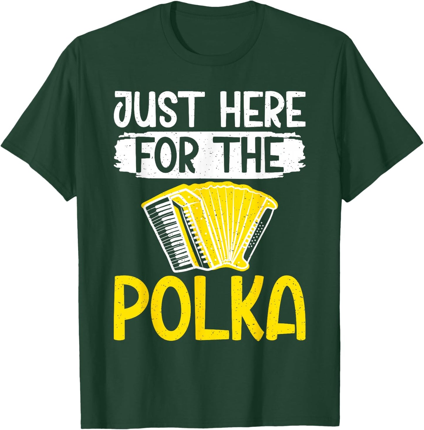 Just here for the Polka Polish Polka T-Shirt - T-Shirt | Forest