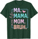 Retro Mom Life Ma Mama Mom Bruh Mother's Day T-Shirt - T-Shirt | Forest
