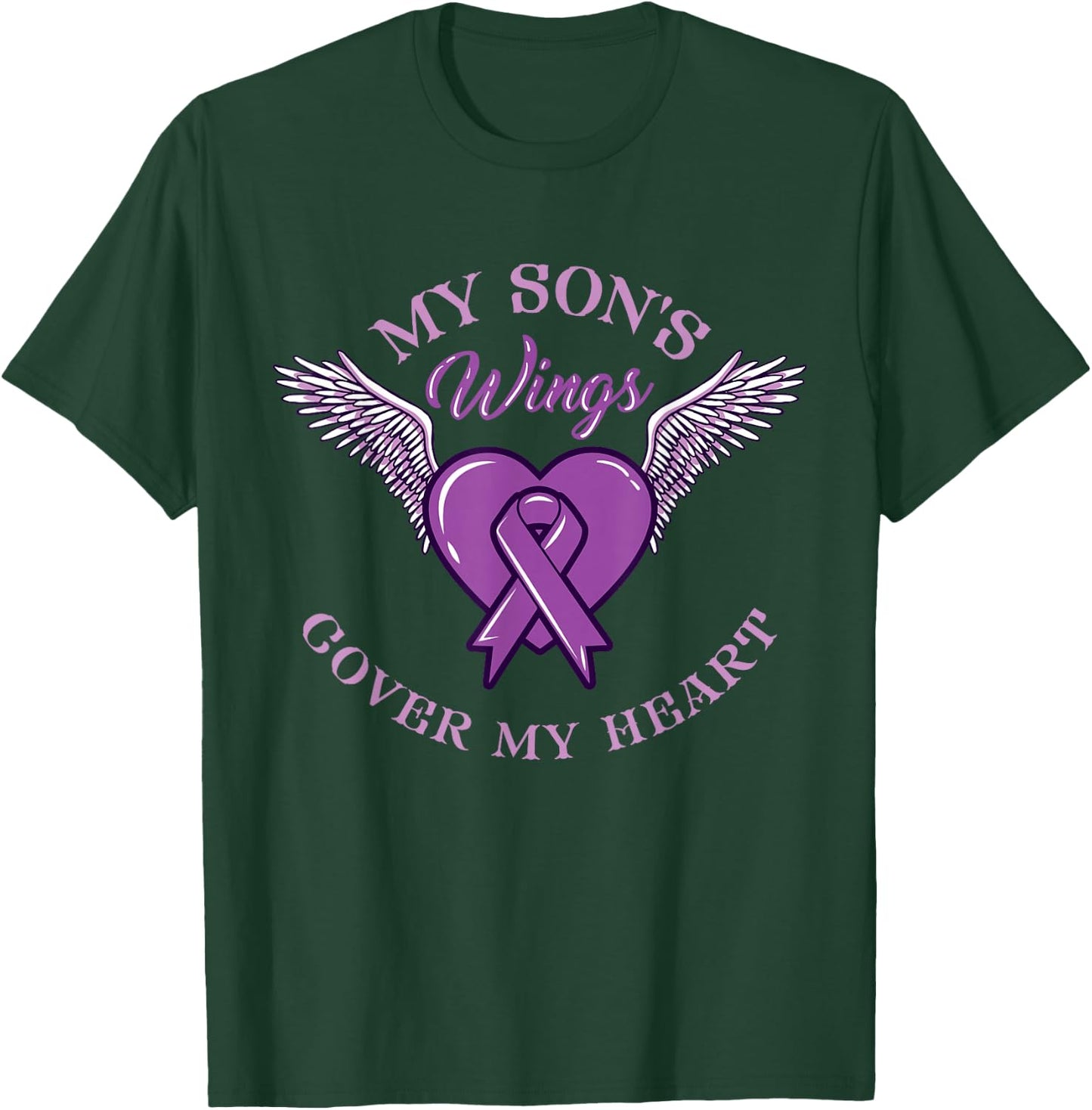 My Son's Wings Cover My Heart Overdose Awareness T-Shirt - T-Shirt | Forest