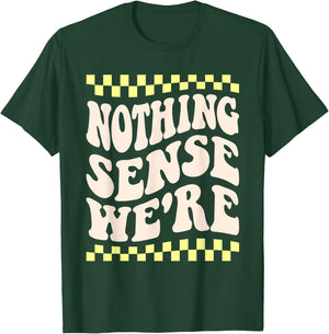 nothing makes sense when we're apart matching couples BFF T-Shirt - T-Shirt | Forest