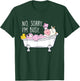 No Sorry I'm Busy - Hot Tub Wellness Bubble Bath T-Shirt - T-Shirt | Forest