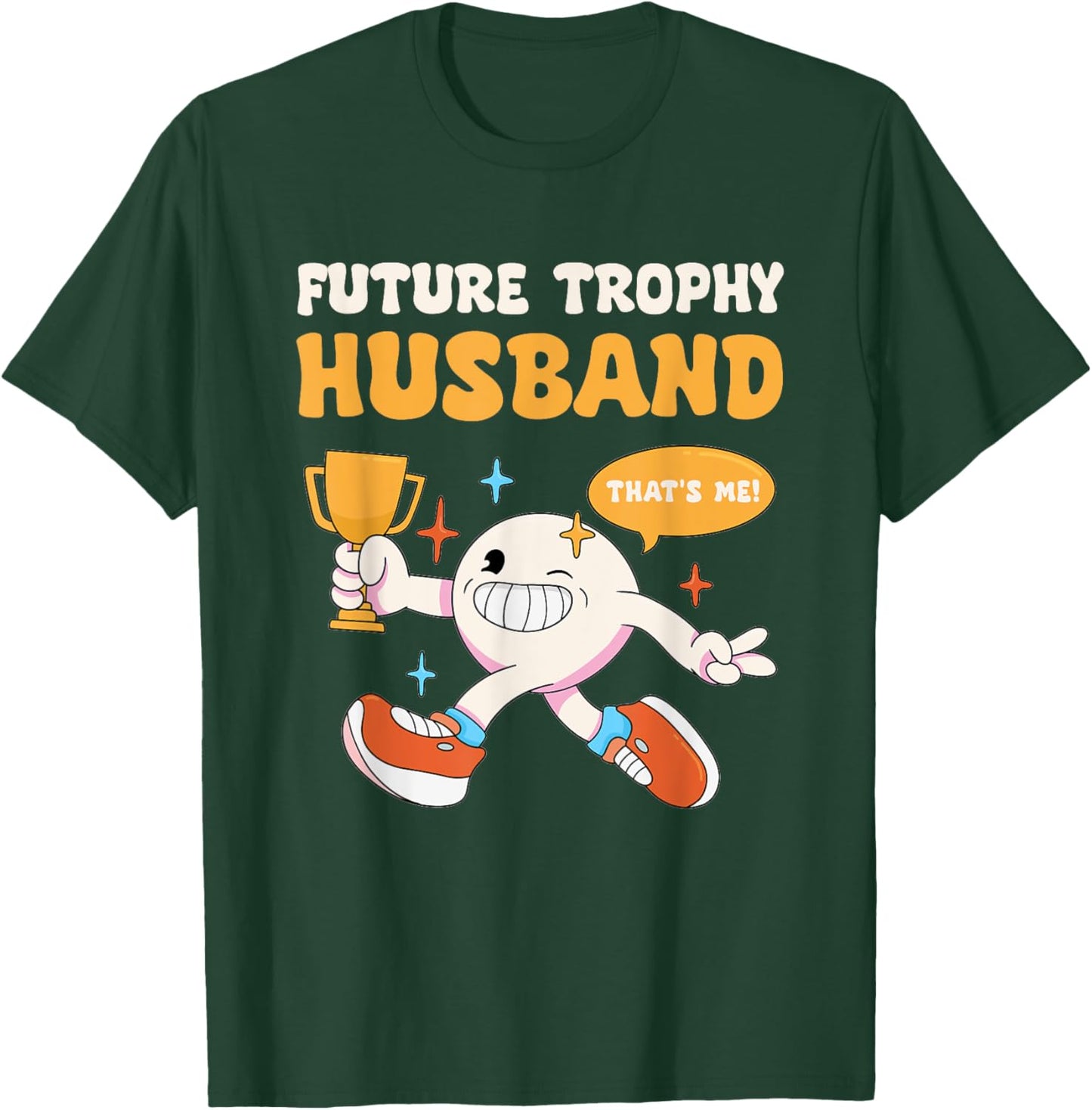 Funny Future Trophy Husband Fiancé Groom to Be Bachelor T-Shirt - T-Shirt | Forest