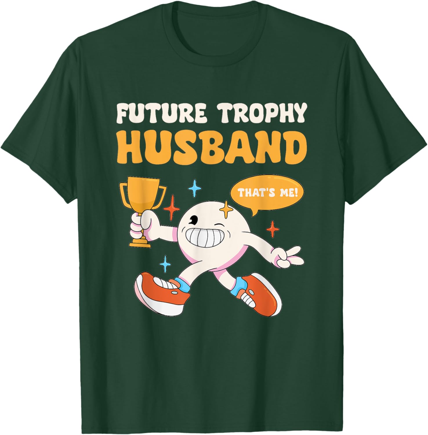 Funny Future Trophy Husband Fiancé Groom to Be Bachelor T-Shirt - T-Shirt | Forest