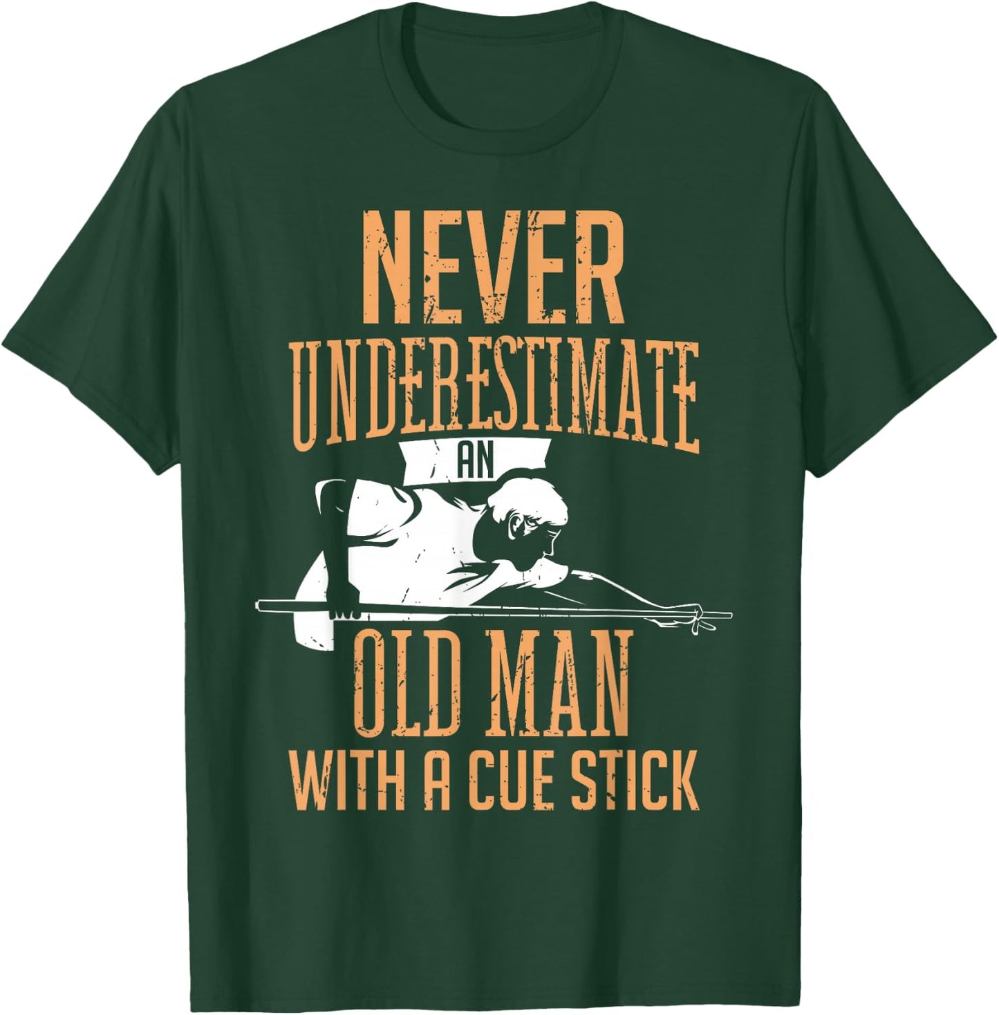 Never Underestimate An Old Man Pool Billiards Snooker Player T-Shirt - T-Shirt | Forest