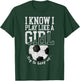 I Know I Play Like A Girl, Try To Keep Up Funny Soccer T-Shirt - T-Shirt | Forest