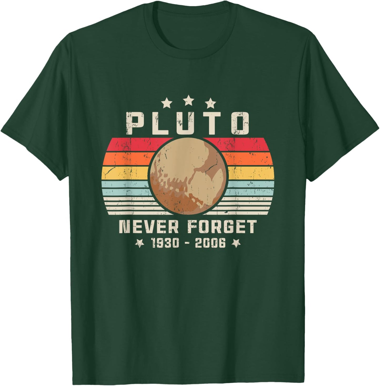 Never Forget Pluto Shirt. Retro Style Funny Space, Science T-Shirt - T-Shirt | Forest