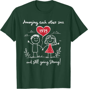 Annoying Each Other Since 1975 50th Wedding Anniversary T-Shirt - T-Shirt | Forest