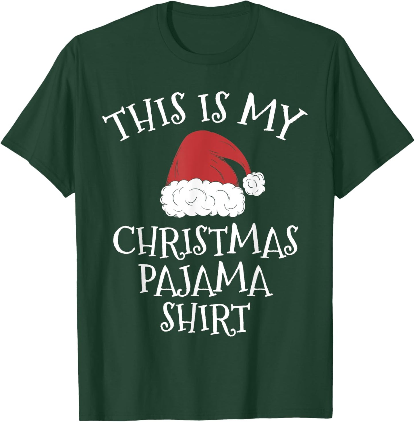 This Is My Christmas Pajama Shirt Funny Christmas Gift Xmas T-Shirt - T-Shirt | Forest