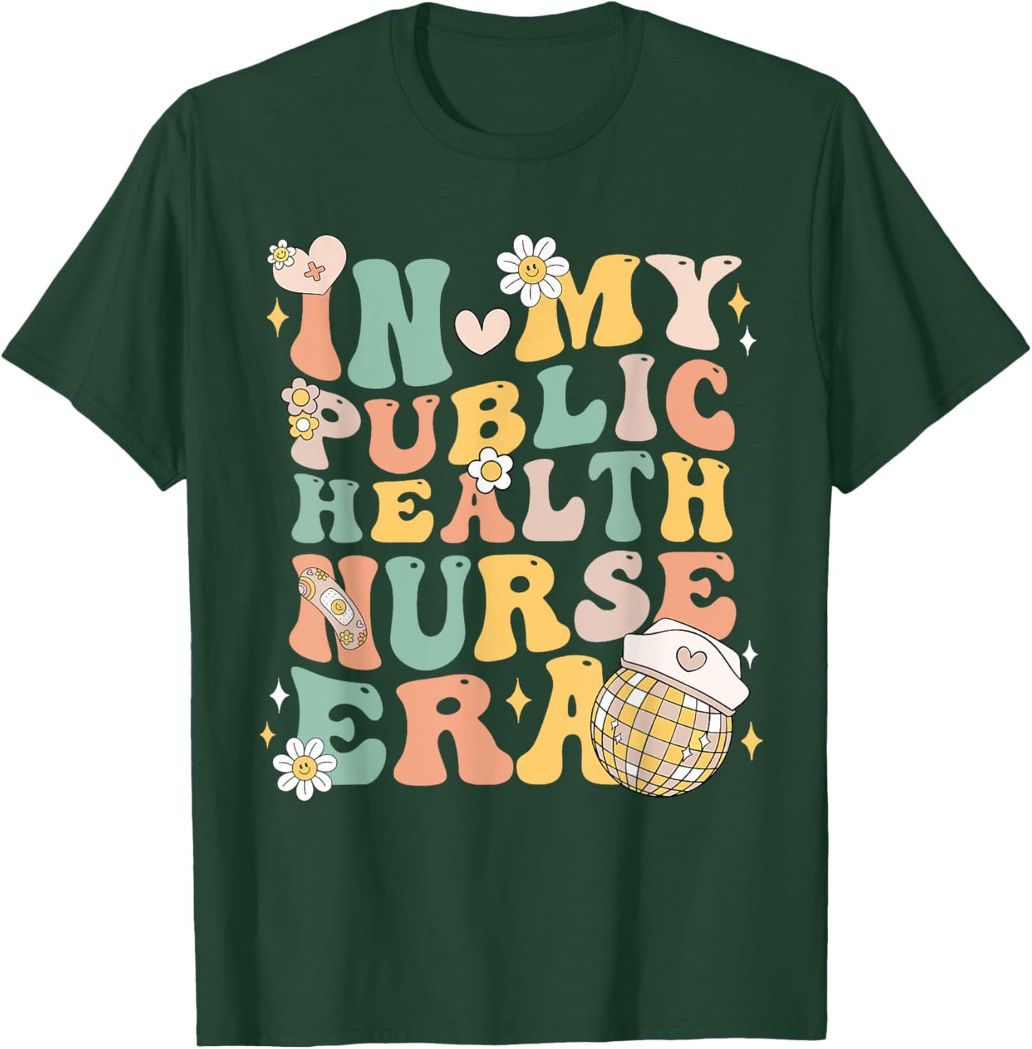 In My Public Health Nurse Era Groovy Public Health Nursing T-Shirt - T-Shirt | Forest