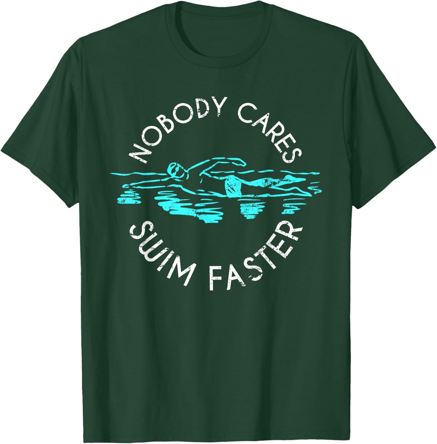 Interested in nobody swim faster fun swimming T-Shirt - T-Shirt | Forest
