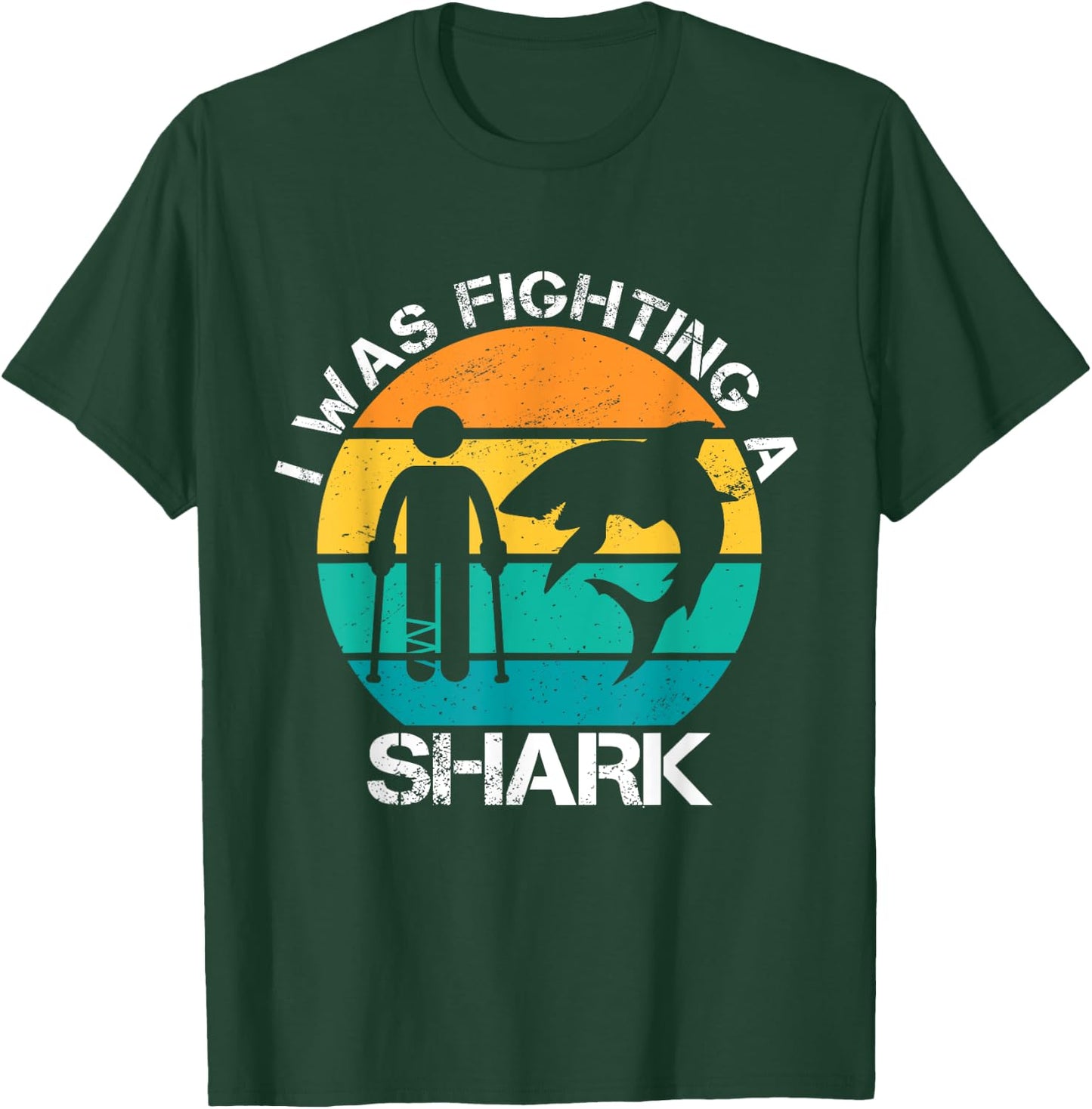 I Was Fighting A Shark Foot Surgery Funny Broken Leg Story T-Shirt - T-Shirt | Forest