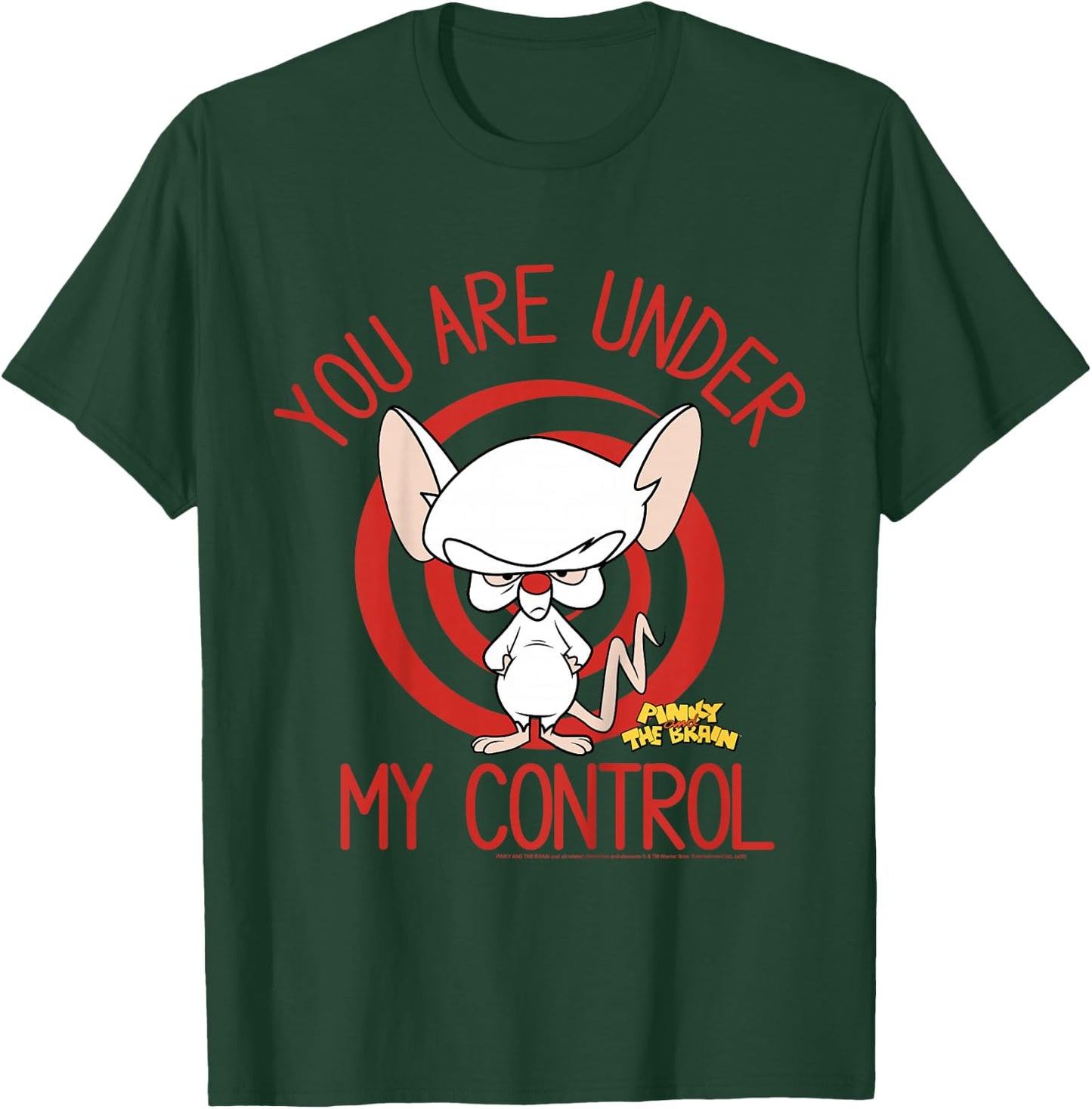 Pinky And The Brain You Are Under My Control T-Shirt - T-Shirt | Forest