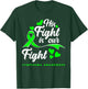 His Fight Is Our Fight Non-Hodgkin Lymphoma Awareness T-Shirt - T-Shirt | Forest