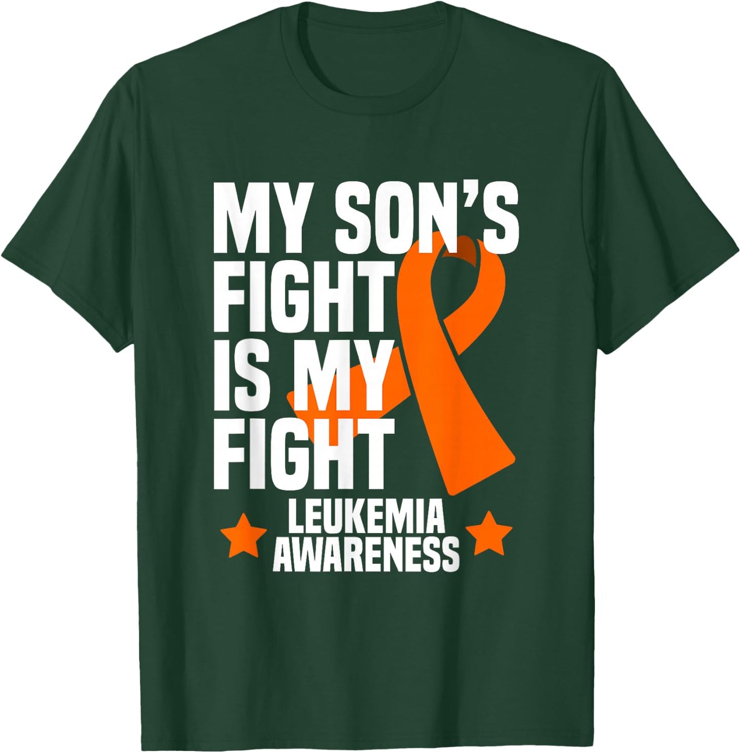 My Son's Fight is My Fight Leukemia Awareness Gift T-Shirt - T-Shirt | Forest