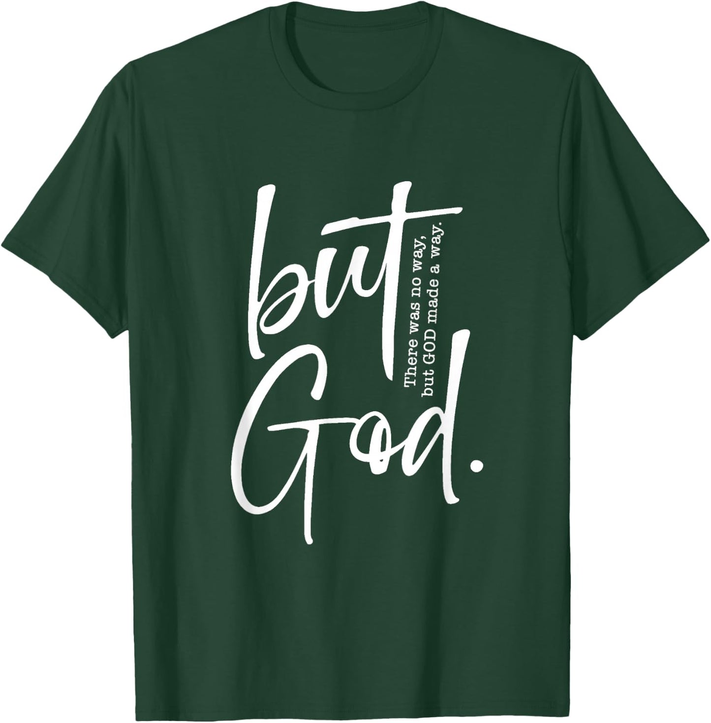 Christian But God Inspirational Gift John 3:16 T-Shirt - T-Shirt | Forest