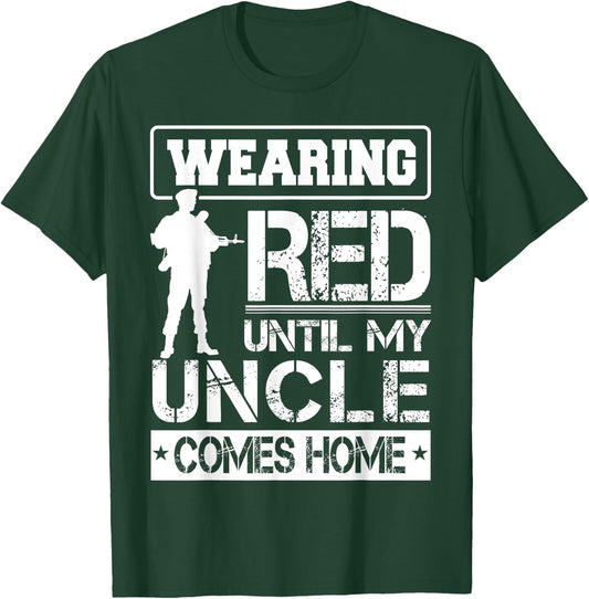 Red Friday For My Uncle Military Troops Deployed Wear T-Shirt - T-Shirt | Forest
