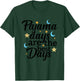Pajama Days are the best days Wear to Work School T-Shirt - T-Shirt | Forest