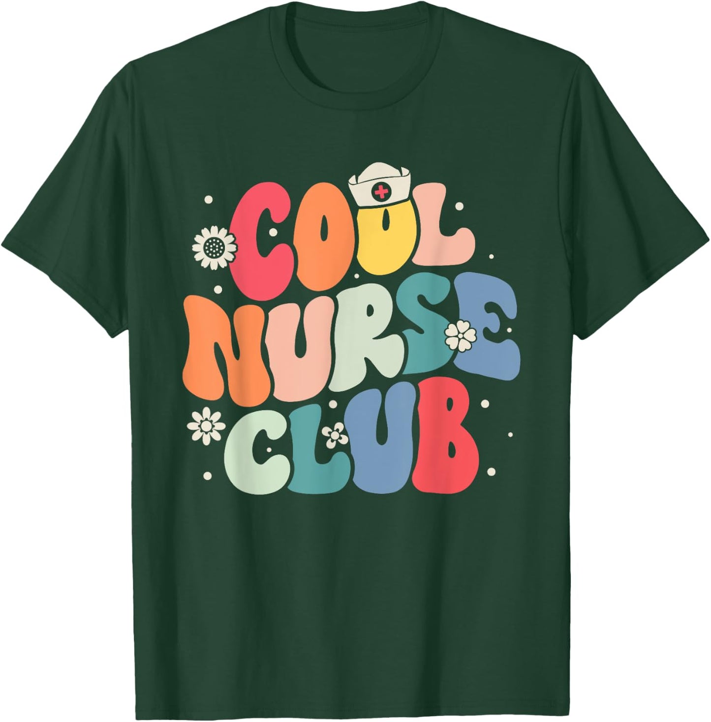 Cool Nurse Club Registered Nurse Nursing Students Groovy T-Shirt - T-Shirt | Forest