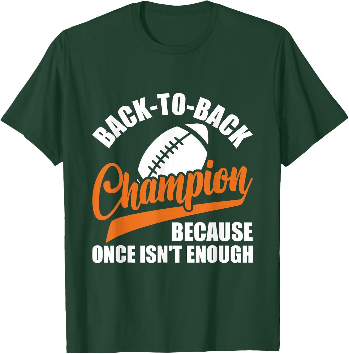 Back to Back Champion - Fantasy Football Manager T-Shirt - T-Shirt | Forest