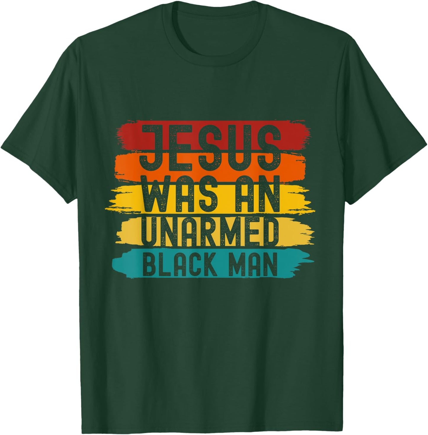 Jesus Was An Unarmed Black Man Retro Vintage Christian Lover T-Shirt - T-Shirt | Forest