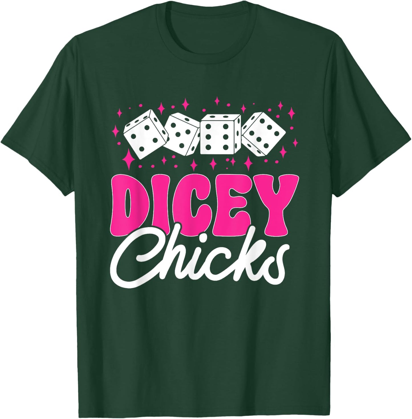 Bunco Game Dicey Chicks Bunco T-Shirt - T-Shirt | Forest