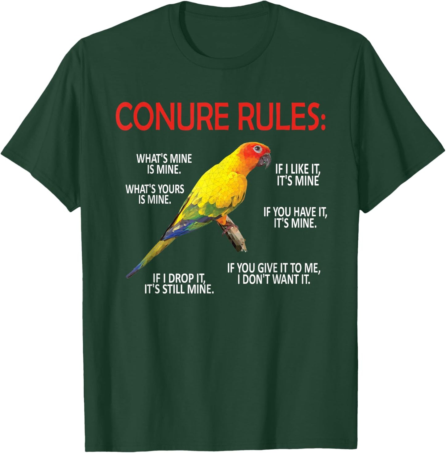 Conure Rules | Conure Owner Bird Sun Conure Parrot T-Shirt - T-Shirt | Forest