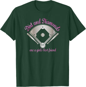 Dirt and Diamonds are a Girl's Best Friend Baseball Softball T-Shirt - T-Shirt | Forest