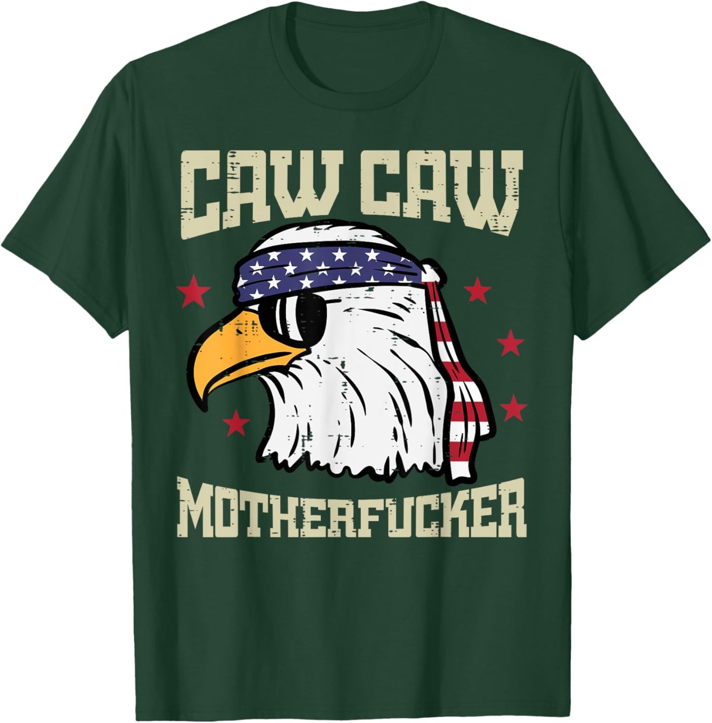 4th Of July Bald Eagle Caw Caw Funny Patriotic Men Women T-Shirt - T-Shirt | Forest